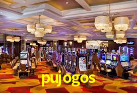pujogos