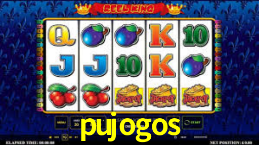 pujogos